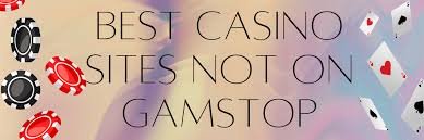 Exploring Casinos Not Registered on Gamstop -1822833263 Exploring Casinos Not Registered on Gamstop -1822833263